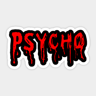 Psycho Bloody Horror Sticker